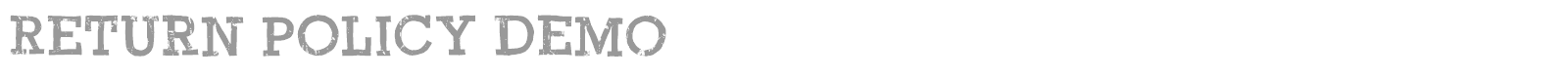 Return Policy font preview